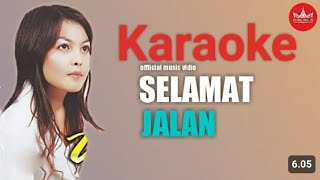 Yelse ~ Selamat Jalan [Karaoke] 