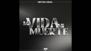 MI VIDA MI SUERTE -  Neton Vega (Audio Oficial)