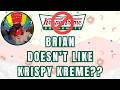 Brian vs Krispy Kreme