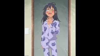 Nagatoro gets caught in her Pajamas