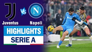 Highlights JUVENTUS vs NAPOLI:  Sự già dơ của Lão Bà - Osimhen cay đắng vuột mất bàn thắng.