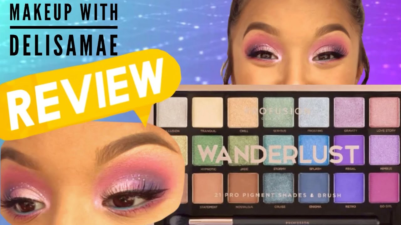 Profusion Wanderlust Reveiw (Yay or Nay)