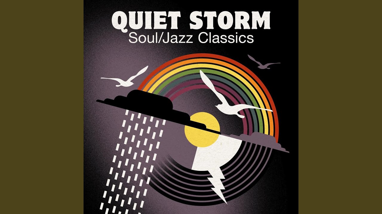 Quiet storm