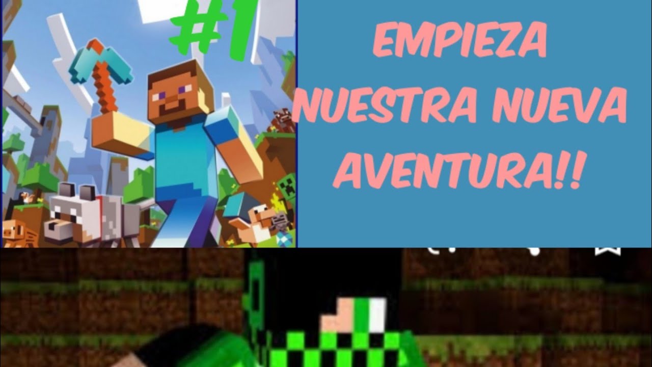 EMPIEZA NUESTRA NUEVA AVENTURA/ MINECRAFT. (CON ALEXIA) - YouTube
