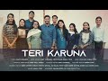 Teri karuna  ft sumit varghese grace sajan  joshua titus  official music