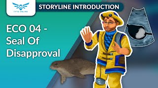 Tyto Online [Storyline Introduction] - ECO 04 Seal of Disapproval