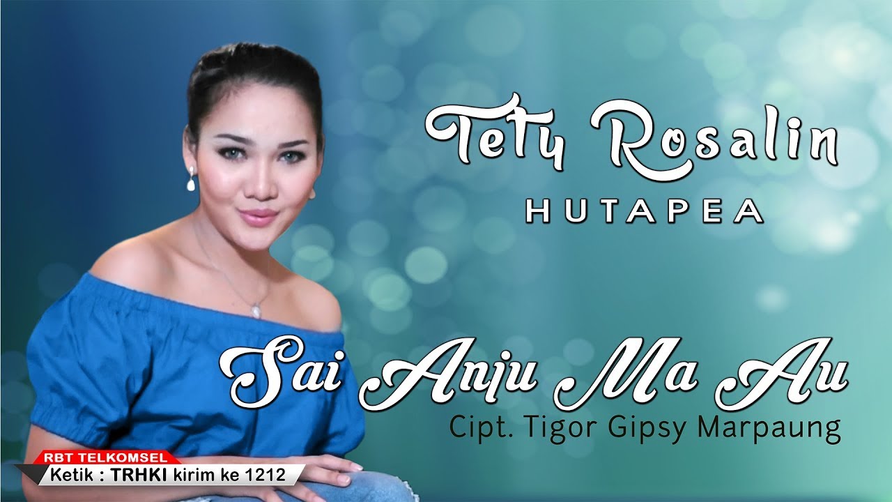 Tety Rosalin Hutapea - Sai Anju Ma Au [ OFFICIAL MUSIC VIDEO ] [SMS TRHKI ke 1212]