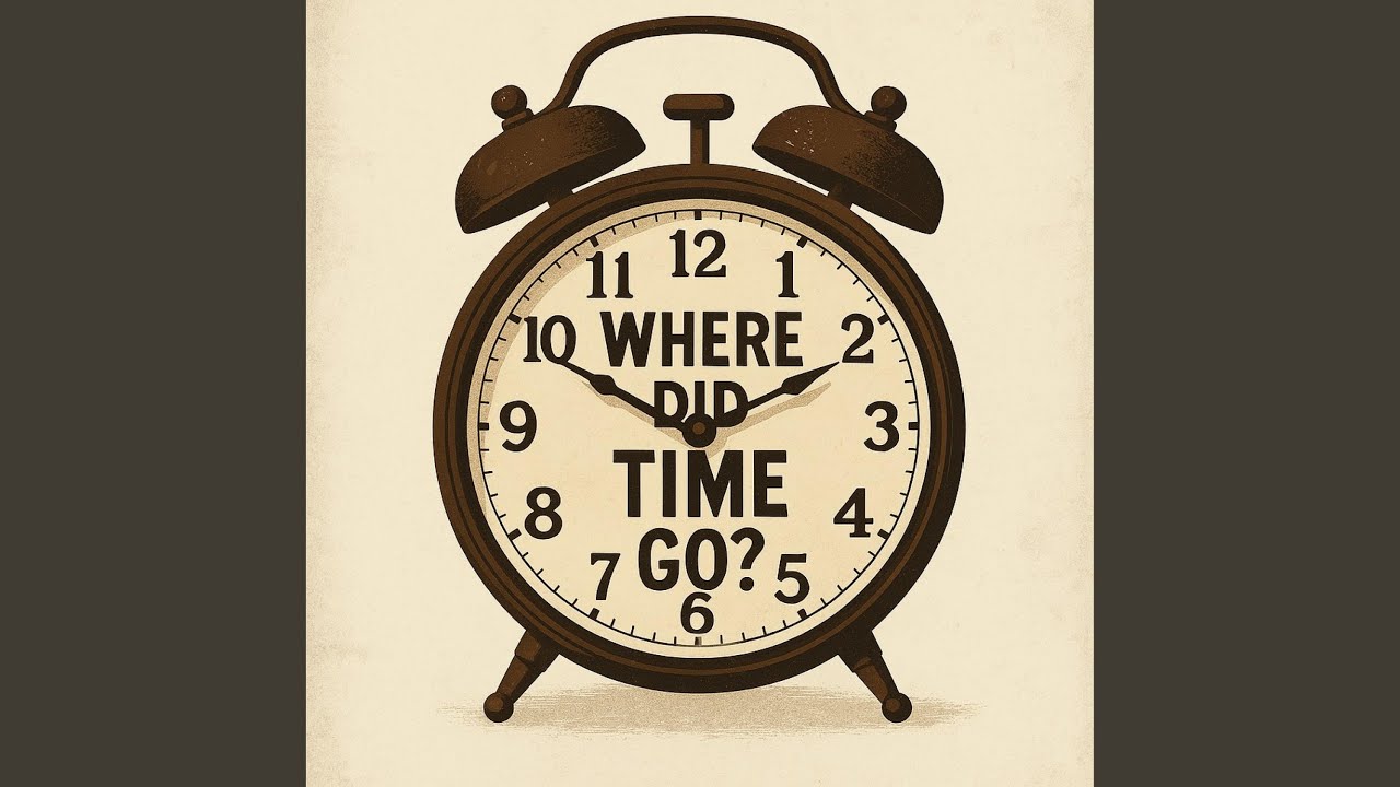 Where Did Time Go? (Radio Edit)