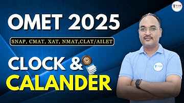 OMET 2025 | Most Important Clock & Calendar Questions | SNAP/CMAT/XAT/NMAT