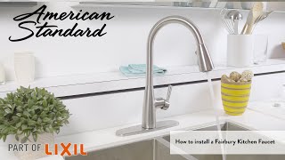 How to Install a Fairbury 2S Kitchen Faucet