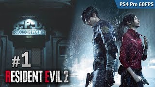 【新連載】#1 Raccoon City 上班的第一天 | Biohazard RE:2  (Resident Evil 2 remake) PS4 Pro 60 FPS