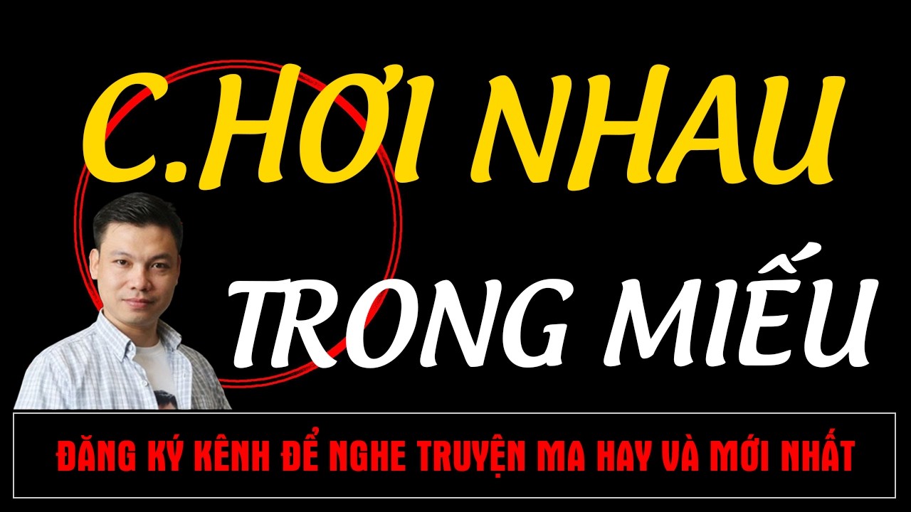 Chuyện Ma Mới : C.HƠI NHAU TRONG MIẾU | Truyện Ma MC ĐÌNH SOẠN