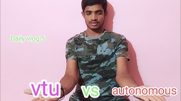 vtu vs Autonomous engineering college |which one is better?| Daily vlog 5|@shashank_traveller3578