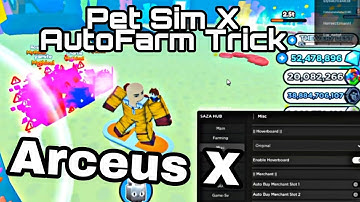 Arceus X Pet Simulator X AutoFarm Trick 🤯