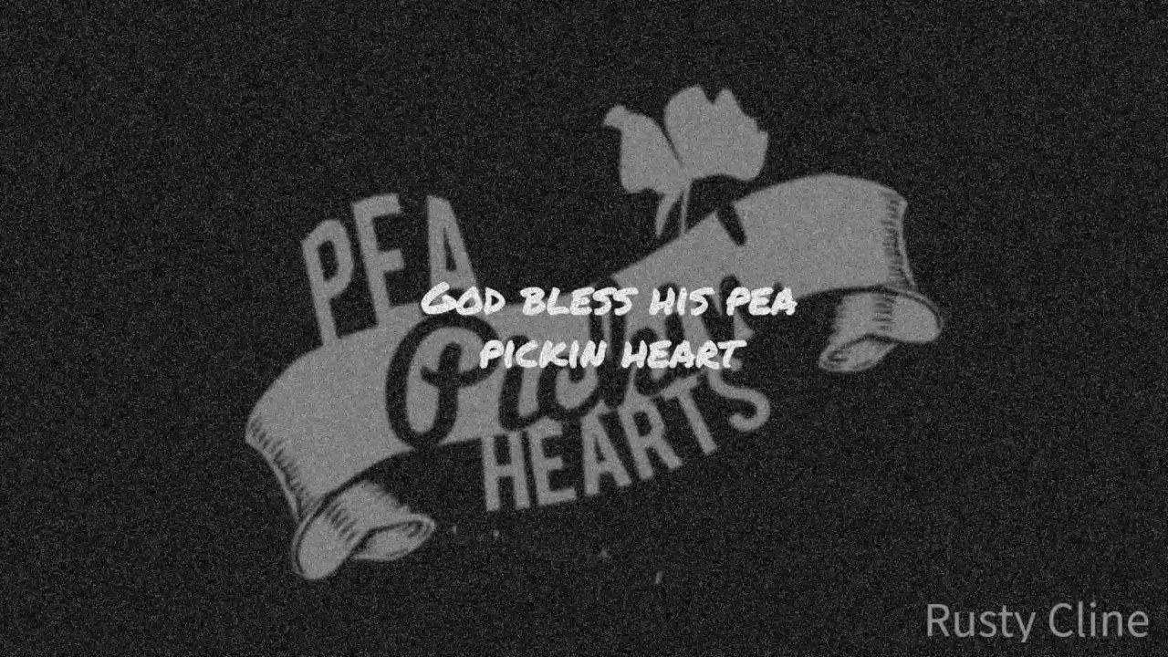 God Bless Our Pea Pickin Hearts
