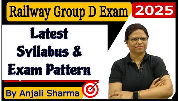🔥 RRB Group D Exam 2025 | Exam Pattern | Railway Group D Syllabus | By Anjali Sharma #rrb #rrbgroupd