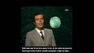 JULIO IGLESIAS - Alle Liebe dieser Erde ( TRAD. Português )