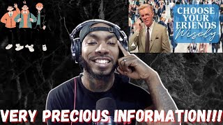 Choose Your Friends Wisely - Bob Proctor (REACTION!!!)