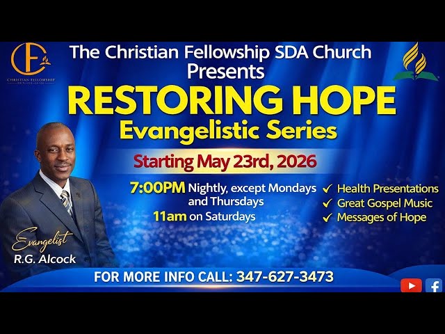 Day 1 Part 2 - Restoring Hope Evangelistic Series With Evangelist R.G. Alcock  Saturday May 23, 2026