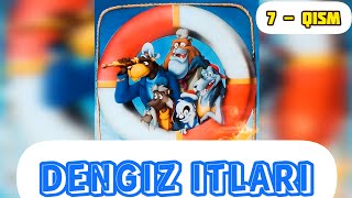 Dengiz Itlari (7-Qism) Hd