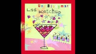 2006 Las Ketchup - Un blodymary