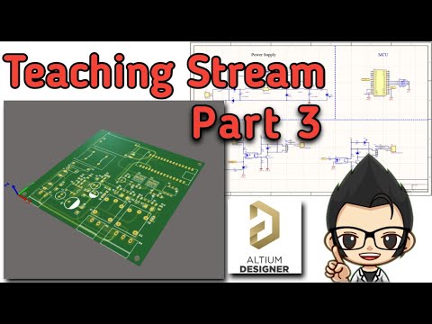 (LIVE) Teaching Stream สอนใช้งาน Altium เบื้องต้นแบบทำงานจริงๆ Part2