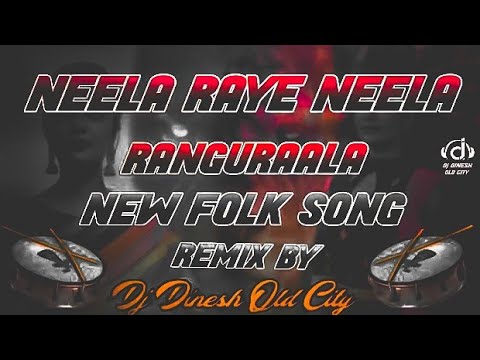 NEELA RAYE NEELA DJ SONG REMIX BY DJ DINESH FROM OLD CITY Singer  A CLIMANTE ANNA