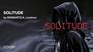 ROMANTICA, Lestmor - SOLITUDE (Official Audio)