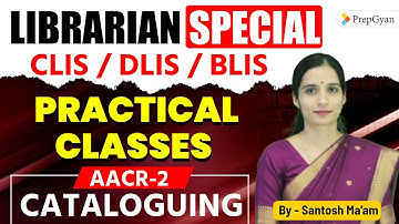 KVS/NVS/EMRS 2025 Librarian | AACR-2 Cataloguing of Documents | DLIS/BLIS Practical Class