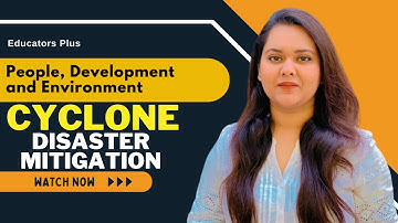 Cyclone I NTA NET Paper 1 Voorbereiding I Natuurrampen en mitigatiestrategieën