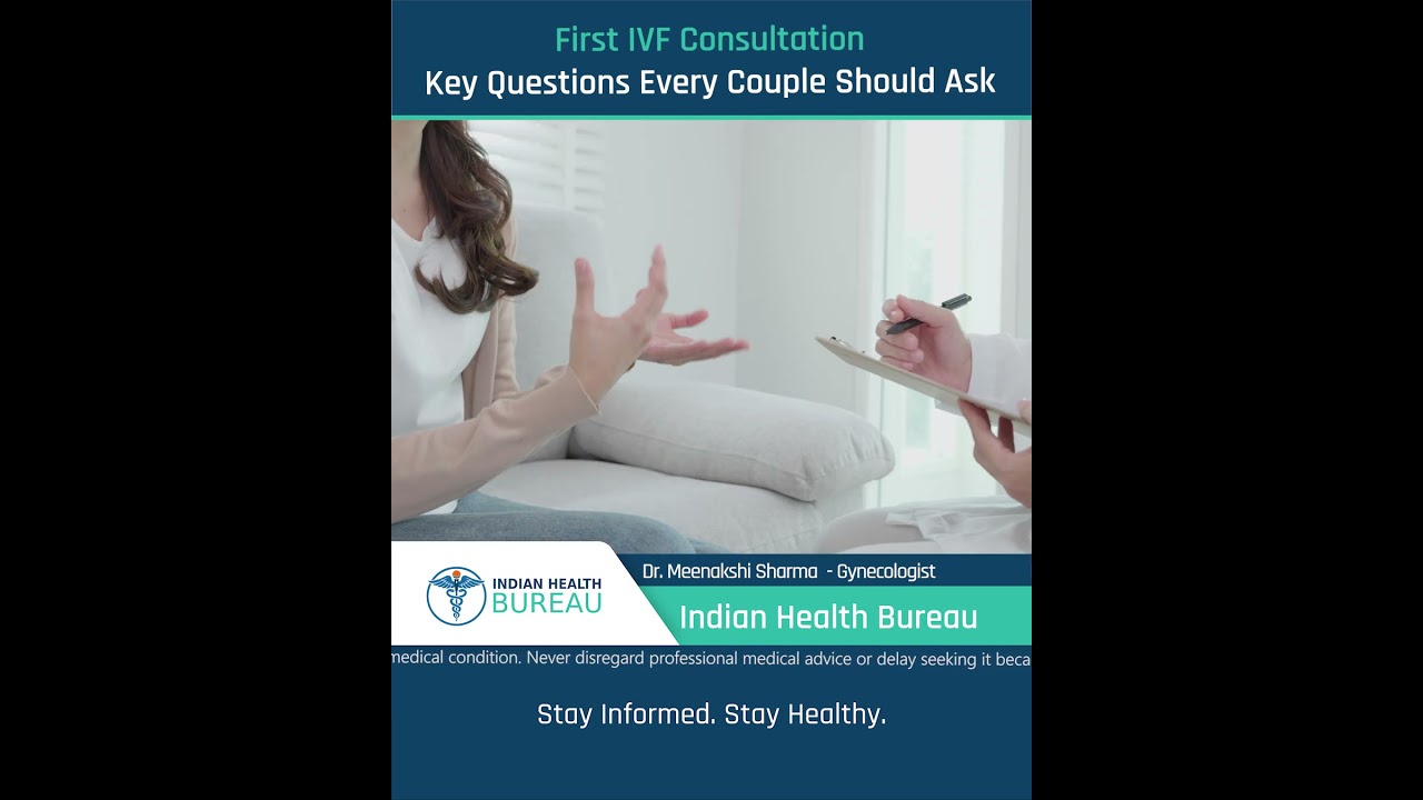 First IVF Consultation Key Questions Every Couple Should Ask