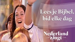 Miniatura del video "Lees je Bijbel, bid elke dag - Nederland Zingt"