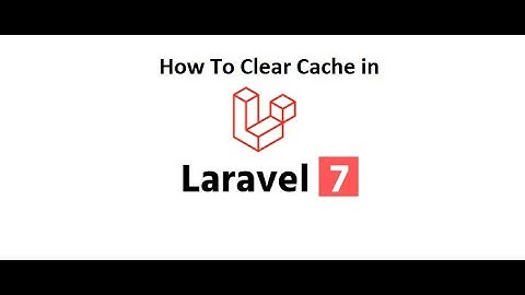 Laravel 7 Ep-39 (Clear Cache Laravel in English)
