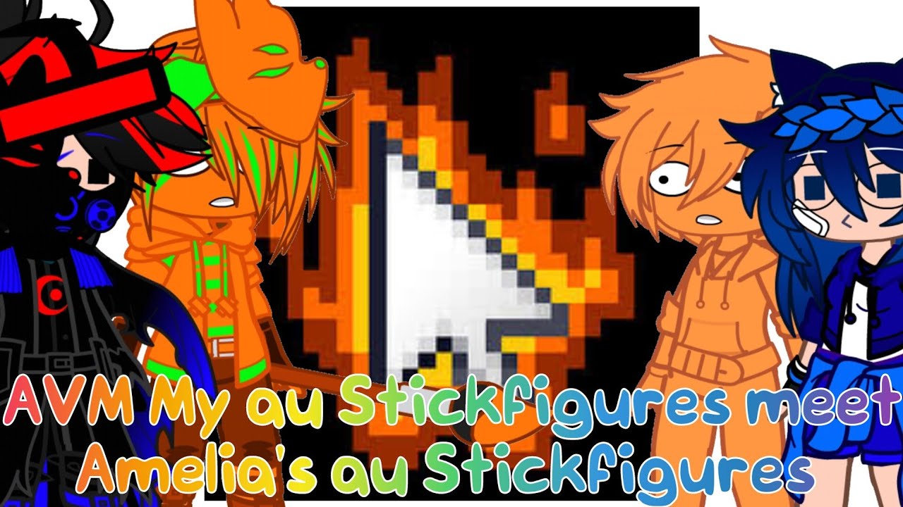 AVM My au Stickfigures meet 
