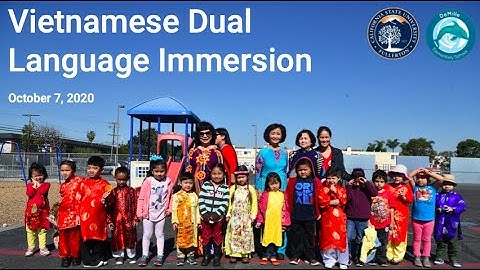 Vietnamese Dual Language Immersion Best Practices