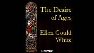 The Desire of Ages by Ellen G. White read by Donald Hines Part 2/4 | Full Audio Book screenshot 5