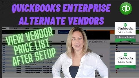 QuickBooks Enterprise: How to View & Update Alternate Vendor Price Lists After Setup | Easy Guide