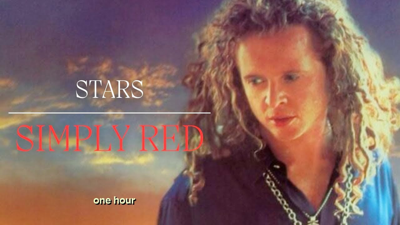 ✨Simply Red • Stars [Extended/1 Hour]✨