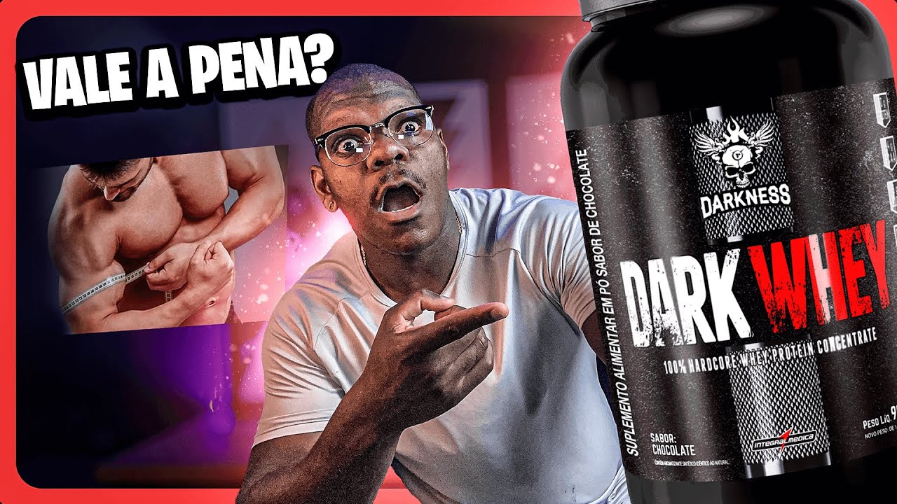 Dark Whey Darkness é Bom? Whey Protein 100% Concentrado Review