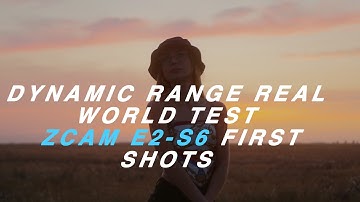 ZCAM E2 S6 Test Footage INSANE Dynamic Range | First Shots