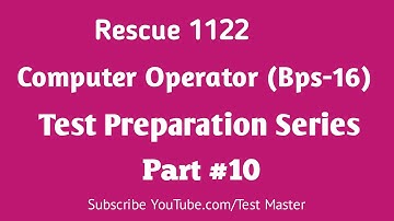 ETEA Rescue 1122 Computer Operator (Bps-16) Test Preparation Series Part 10 | Test Master