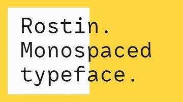 RF Rostin – monospaced typeface