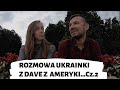 ROZMOWA Z DAVE Z AMERYKI .Cz.2 Cudzoziemcy o Polsce . Wołyń , Uchodźcy , konflikty .