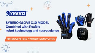 SYREBO HAND REHABILITATION ROBOTIC GLOVE C10 REVIEW | STROKE RECOVERY |STROKE REHABILITATION