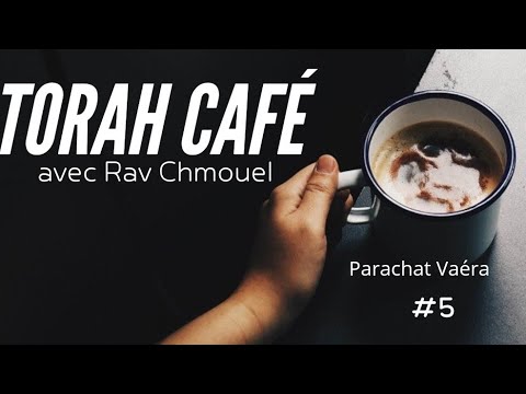 Parachat Vaéra #5