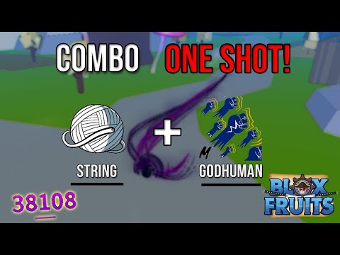 String + Godhuman - EZ OP COMBOS