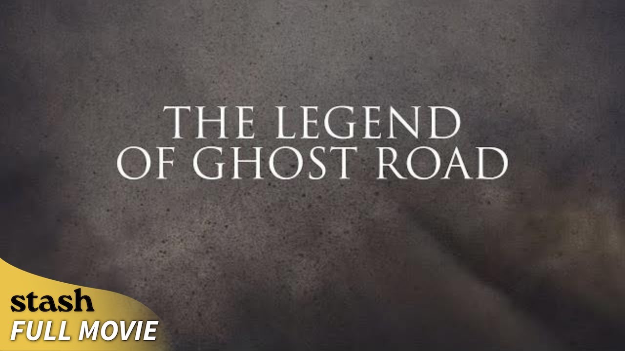 The Legend of Ghost Road | Ghost Hunters Documentary | Full Movie