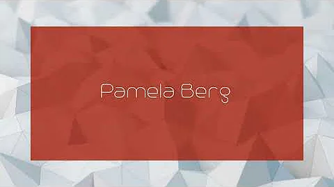 Pamela Berg - appearance