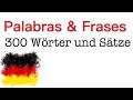 300 palabras y frases en alemán para principiantes - A1, A2