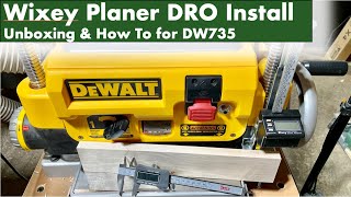 Wixey Planer DRO | Unboxing & Install for DW735